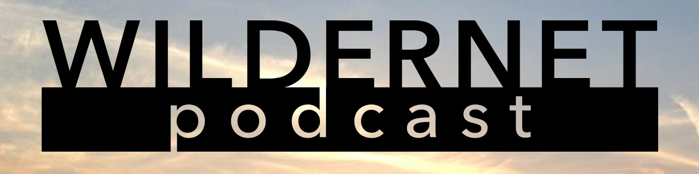 Wildernet Podcast